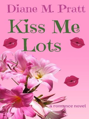 cover image of Kiss Me Lots